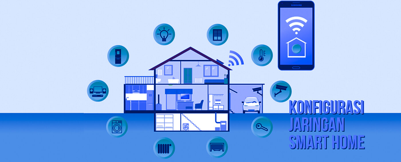 Konfigurasi Jaringan Smart Home | Mandor Jawa 32 Konfigurasi Jaringan Smart Home