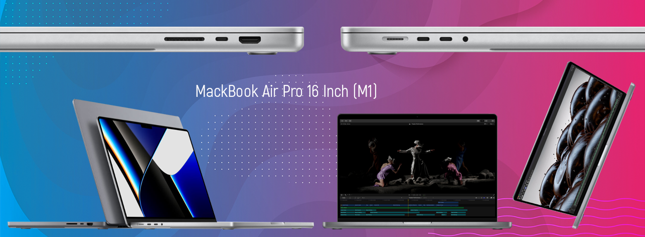 Laptop Terbaik yang Perlu Anda Miliki - MacBook Pro 16 Inch (M1)